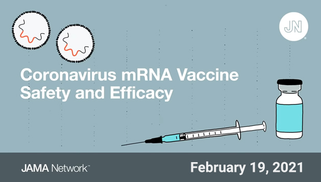 Coronavirus mRNA Vaccine Safety and Efficacy from JAMA
